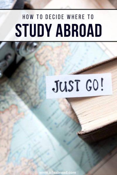 5 Tips to Help You Decide Where to Study Abroad and What Program to Go On | AIFS Study Abroad