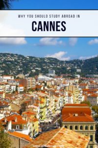 4 Reasons Why Cannes, France is the Perfect Place to Study Abroad | AIFS Study Abroad | AIFS in Cannes, France