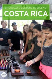 Chocolate Culture Overseas: San José, Costa Rica Edition | AIFS Study Abroad