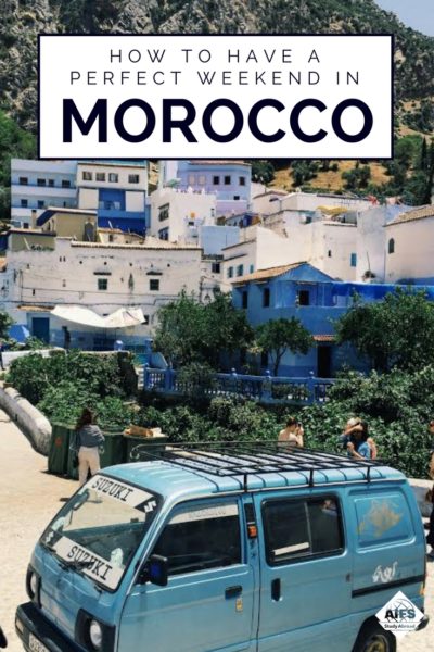 5 Activities You Can't Miss During a Weekend in Morocco | AIFS Study Abroad