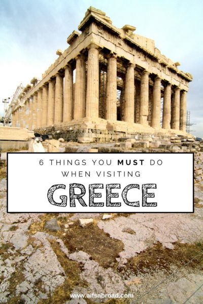 6 Things You Have to Do When Visiting Greece | AIFS Study Abroad | Athens, Greece