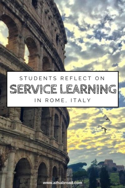 Giving Back While Studying Abroad: Service Learning in Rome, Italy | AIFS Study Abroad | Community Service and Volunteering