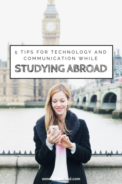5 Tips for Technology and Communication Abroad | AIFS Study Abroad | European Art and Architecture