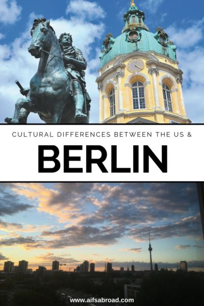 Germany vs. United States: Cultural Differences in Berlin | AIFS Study Abroad | AIFS in Berlin, Germany