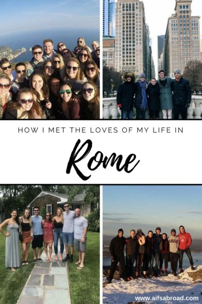 How I Met the Loves (Yes, Plural) of My Life Studying Abroad | AIFS Study Abroad | AIFS in Rome, Italy