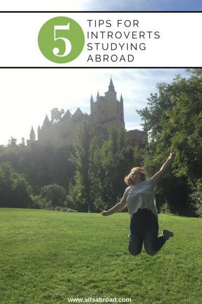5 Tips for Introverts Studying Abroad | AIFS Study Abroad | Alumni Ambassador | AIFS in Salamanca, Spain