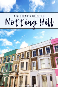 A Student's Area Guide to Notting Hill in London, England | AIFS Study Abroad | AIFS in London, England
