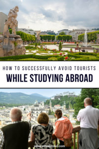 How to Avoid Tourists While Studying Abroad | AIFS Study Abroad | AIFS in Salzburg, Austria