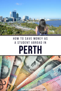 6 Ways to Save Money as a Student Abroad in Perth, Australia | AIFS Study Abroad | AIFS in Perth, Australia