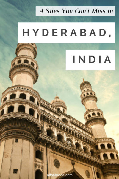 4 Sites You Can't Miss in Hyderabad, India | AIFS Study Abroad | AIFS in Hyderabad
