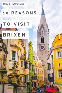 The Top 10 Reasons Why Brixen, Italy is a Hidden Gem | AIFS Study Abroad | AIFS in Brixen, Italy | Dolomites, Italian Alps