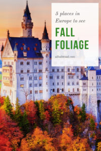 5 Incredible Places to Experience Fall Foliage in Europe | AIFS Study Abroad | Neuschwanstein Castle, Bavaria, Germany