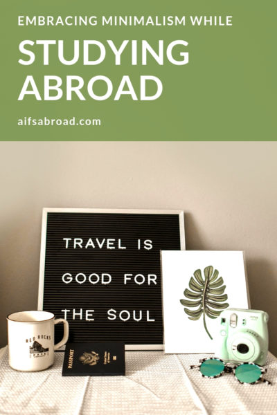 Minimalism Abroad: When Less is More | AIFS Study Abroad