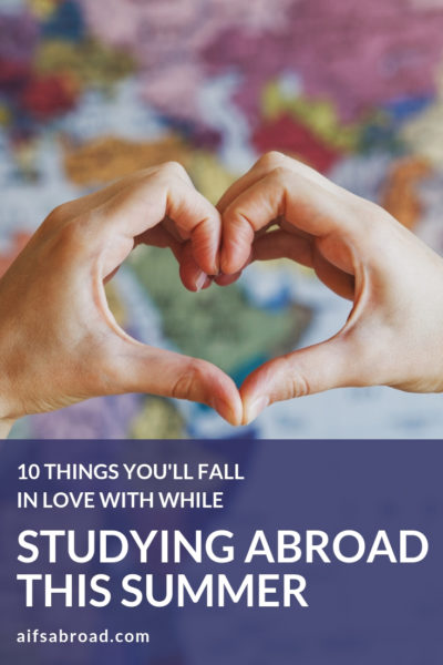 10 Things You’ll Fall in Love with While Studying Abroad in the Summer | AIFS Study Abroad