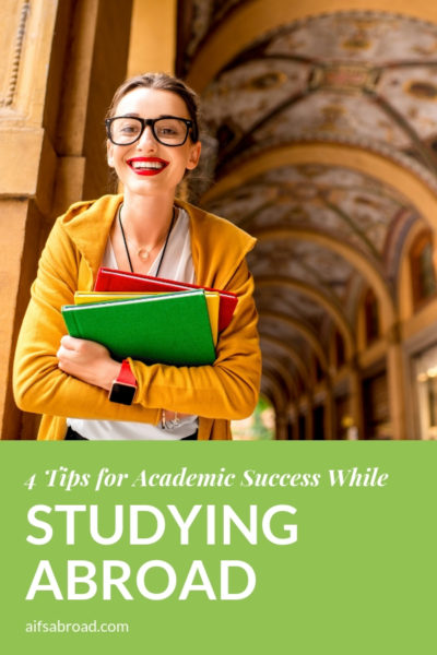4 Tips for Academic Success Abroad | AIFS Study Abroad
