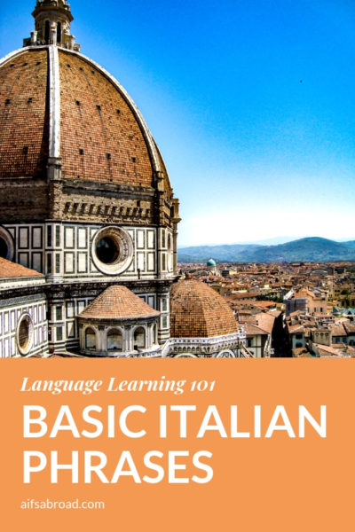 Pin image: Basic Italian Phrases for Your Semester in Italy | AIFS Study Abroad
