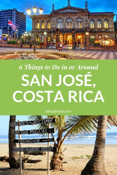 6 Can't-Miss Experiences in or Around San José, Costa Rica | AIFS Study Abroad in Costa Rica