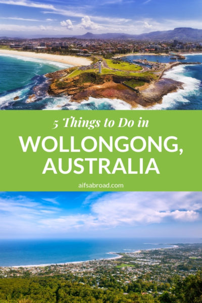 5 things to do in Wollongong, Australia if you're a college student studying abroad there or a traveler interested in exploring the area. | AIFS Study Abroad