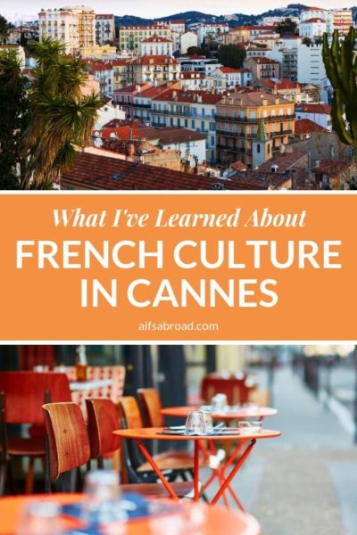Buildings of Cannes and a French Café, France | Learning About French Culture in Cannes | AIFS Study Abroad