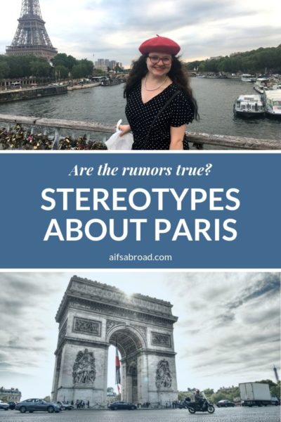 AIFS Study Abroad Student Blogger talks about stereotypes about Paris.