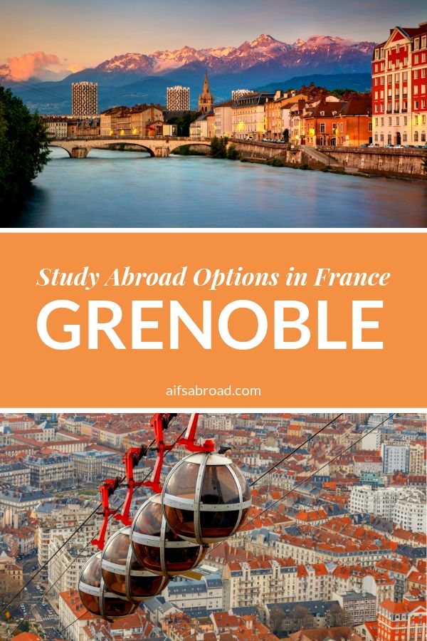 Grenoble, France | AIFS Study Abroad
