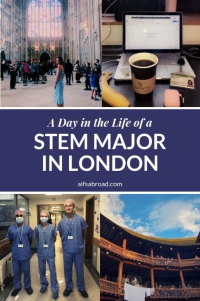 Snapshots of a day in the life of a college student who is a STEM major spending summer at University College London through AIFS Study Abroad