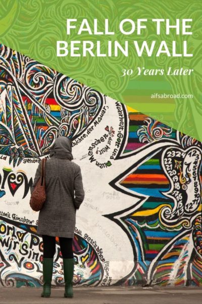 Fall of the Berlin Wall | AIFS Study Abroad