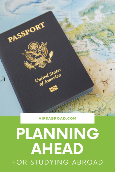 How to Plan Ahead for Future Study Abroad