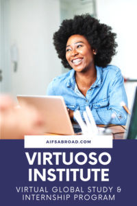 Introducing Virtuoso Institute, Powered by AIFS Study Abroad and Global Experiences