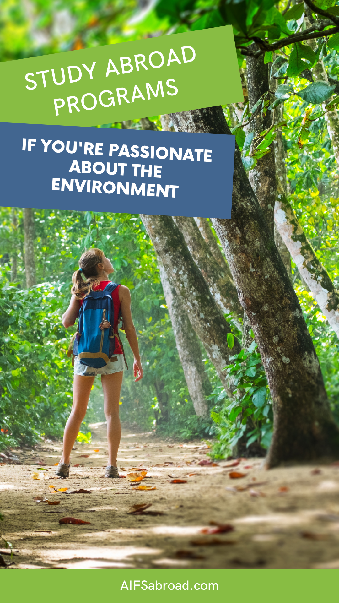 Study abroad programs if you're passionate about the environment