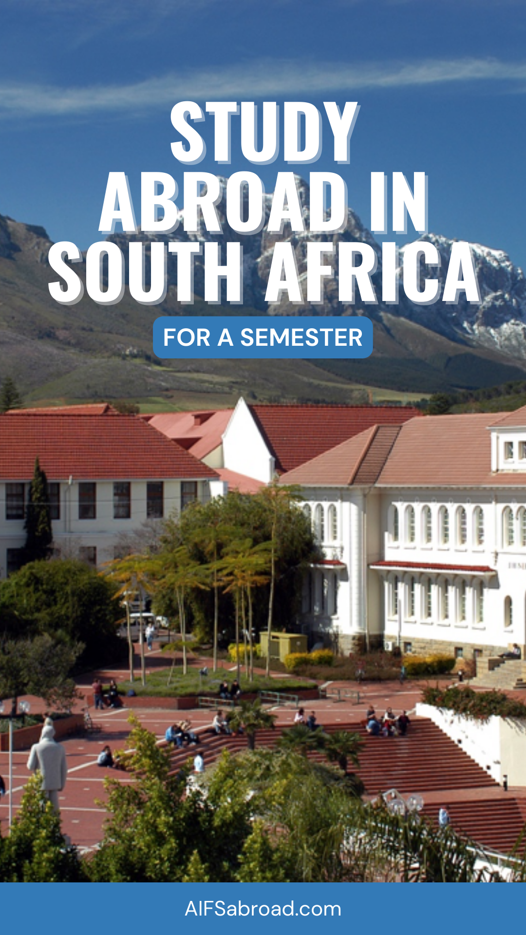 Semester Program Spotlight: Study Abroad in Stellenbosch, South Africa with AIFS Abroad