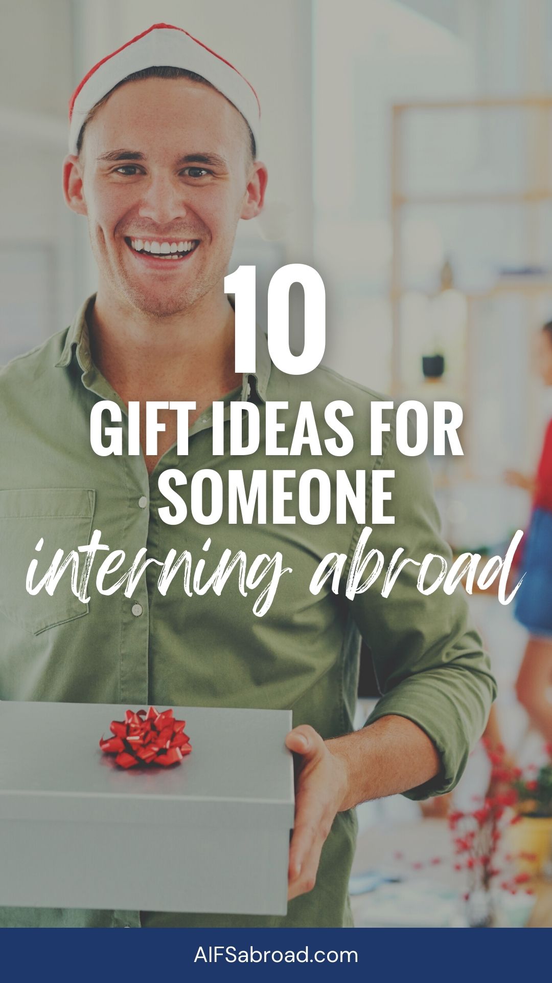 10 Gifts for Interns Abroad - Pin Image