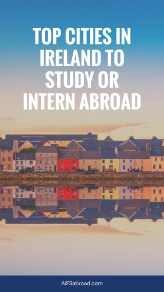Pin image: Top cities in Ireland to study or intern abroad