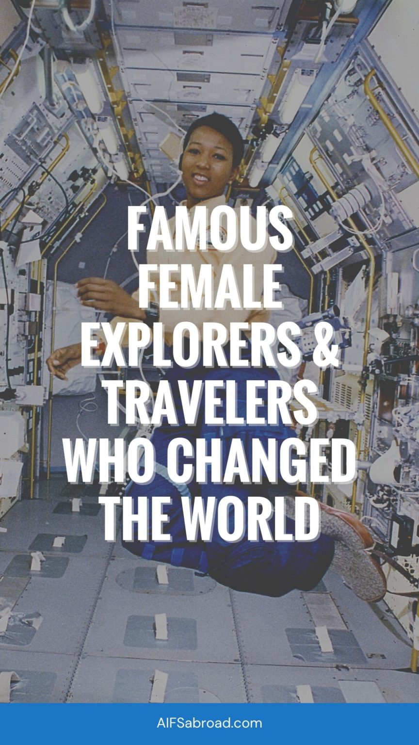 Famous Female Explorers & Travelers Who Changed the World