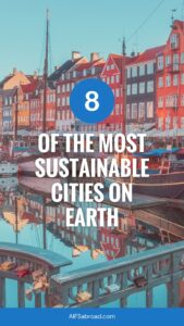 Pin image: image of Copenhagen, Denmark with text that says "8 of the Most Sustainable Cities on Earth"