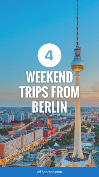 Pin image: 4 Weekend Trips from Berlin