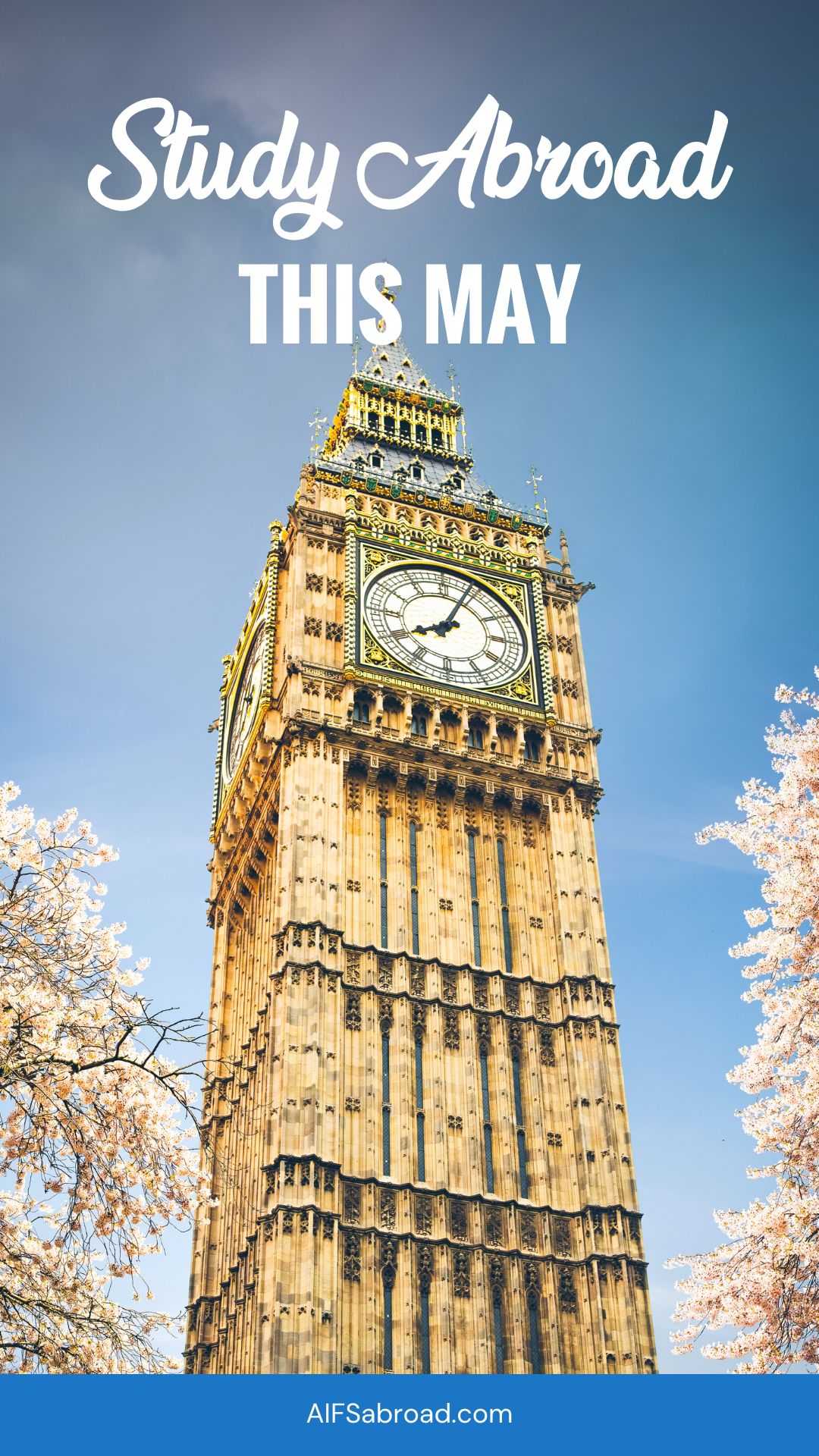 Pin image: London's Big Ben during Springtime with text "Study Abroad this May"