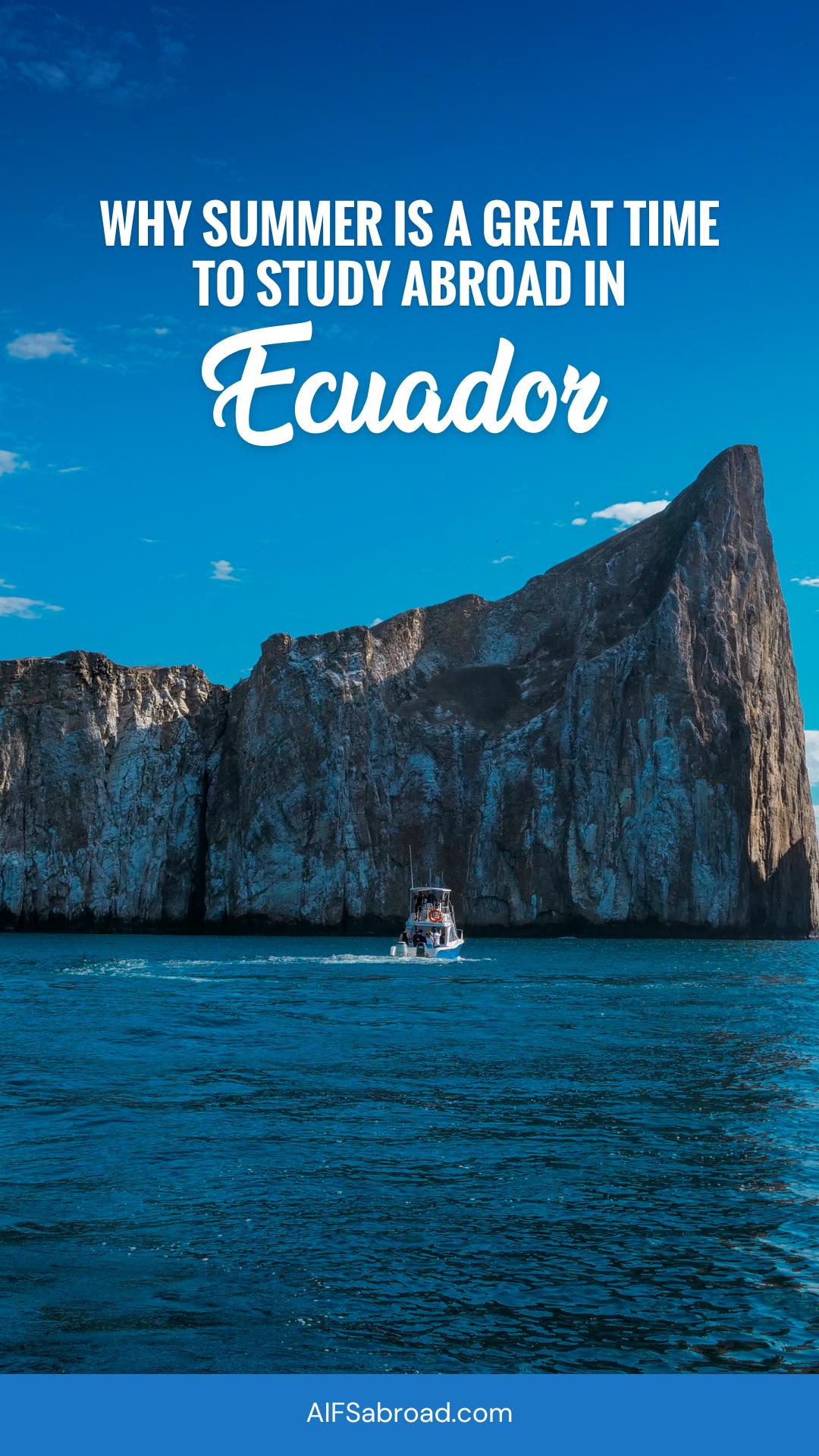 Pin Image: Oceanscape in Galápagos Islands with text overlay "Why Summer is a Great Time to Study Abroad in Ecuador - AIFS Abroad"